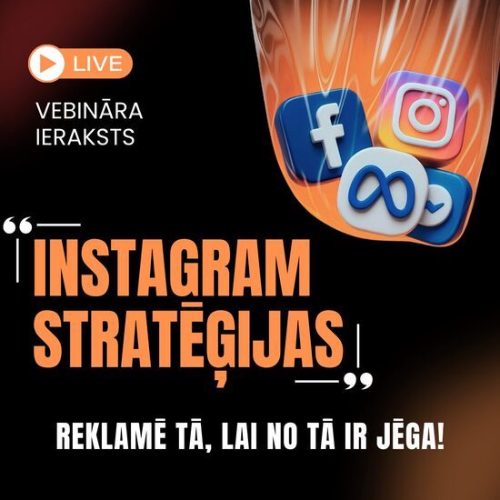 TIEŠSAISTES VEBINĀRS "STRATĒĢIJAS, KAS STRĀDĀ" - ieraksts